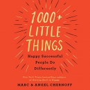 1000 Little Things Happy Successful People Do Differently by Marc Chernoff