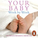 Your Baby Week by Week by Caroline Fertleman