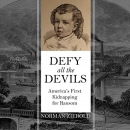 Defy All the Devils: America's First Kidnapping for Ransom by Norman Zierold