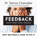 Feedback (and Other Dirty Words) by M. Tamra Chandler