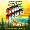 Lake of the Ozarks by Bill Geist