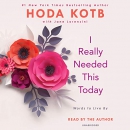 I Really Needed This Today by Hoda Kotb