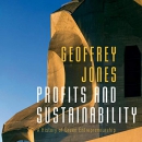 Profits and Sustainability by Geoffrey Jones