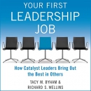 Your First Leadership Job by Tacy M. Byham