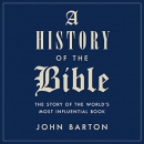 A History of the Bible by John Barton