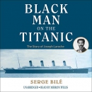 The Black Man on the Titanic by Serge Bile