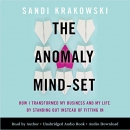 The Anomaly Mind-Set by Sandi Krakowski