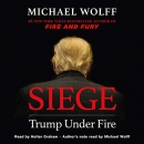 Siege: Trump Under Fire by Michael Wolff