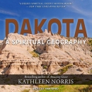 Dakota: A Spiritual Geography by Kathleen Norris