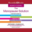 Mayo Clinic: The Menopause Solution by Stephanie S. Faubion