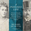 A Poisoned Life by Richard Jay Hutto