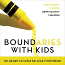 Boundaries with Kids by Henry Cloud