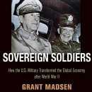 Sovereign Soldiers by Grant Madsen