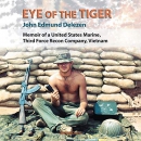 Eye of the Tiger by John Edmund Delezen