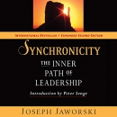 Synchronicity: The Inner Path of Leadership by Joseph Jaworski