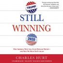 Still Winning by Charles Hurt
