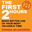 The First Two Hours by Donna McGeorge