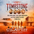 Tombstone by Tom Clavin