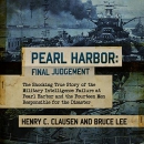 Pearl Harbor: Final Judgement by Henry C. Clausen