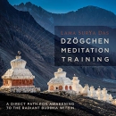 Dzogchen Meditation Training by Lama Surya Das