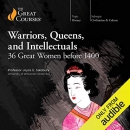 Warriors, Queens, and Intellectuals by Joyce E. Salisbury