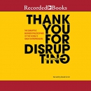 Thank You for Disrupting by Jean-Marie Dru