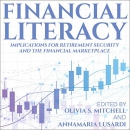 Financial Literacy by Olivia S. Mitchell