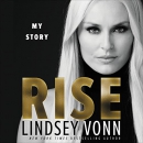 Rise: My Story by Lindsey Vonn