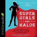 Super Girls and Halos by Maria Morera Johnson