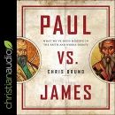 Paul vs. James by Chris Bruno
