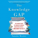 The Knowledge Gap by Natalie Wexler