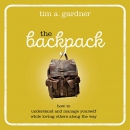 The Backpack by Tim A. Gardner