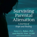 Surviving Parental Alienation by Amy J.L. Baker