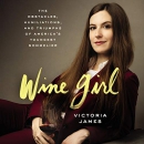 Wine Girl by Victoria James