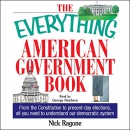 The Everything American Government Book by Nick Ragone
