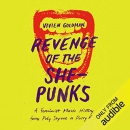 Revenge of the She-Punks by Vivien Goldman