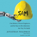 SAM: One Robot by Jonathan Waldman