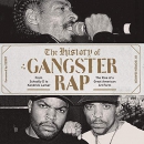 The History of Gangster Rap by Soren Baker