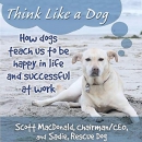 Think Like a Dog by Scott MacDonald