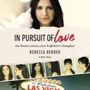 In Pursuit of Love by Rebecca Bender