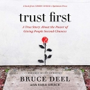 Trust First by Bruce Deel