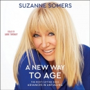 A New Way to Age by Suzanne Somers