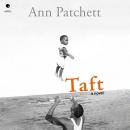 Taft by Ann Patchett