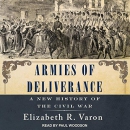 Armies of Deliverance: A New History of the Civil War by Elizabeth R. Varon