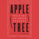 Apple, Tree: Writers on Their Parents by Lise Funderburg