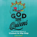 God Save the Queens by Kathy Iandoli