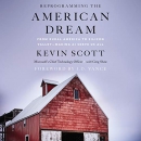 Reprogramming the American Dream by Kevin Scott