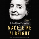 Hell and Other Destinations by Madeleine Albright