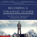 Becoming a Strategic Leader by Richard L. Hughes
