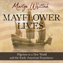 Mayflower Lives by Martyn Whittock